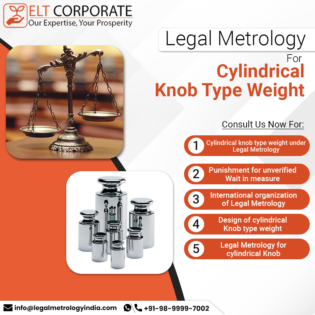 LEGAL METROLOGY FOR CYLINDRICAL KNOB TYPE WEIGHT
